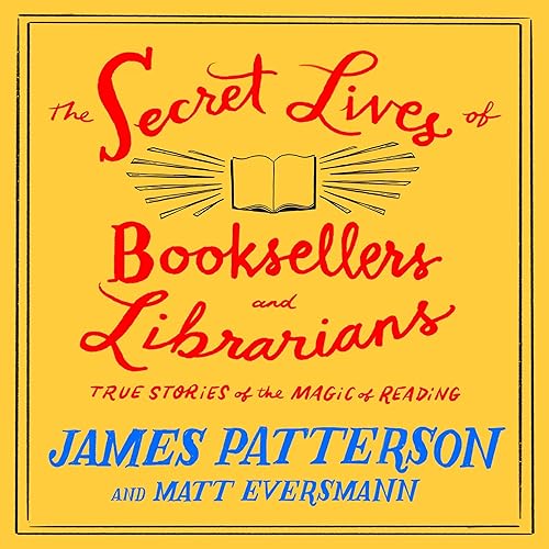 The Secret Lives of Booksellers and Librarians_